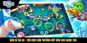 Bắn Cá Ăn Xu