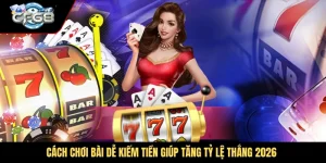 Cách Chơi Bài Dễ Kiếm Tiền