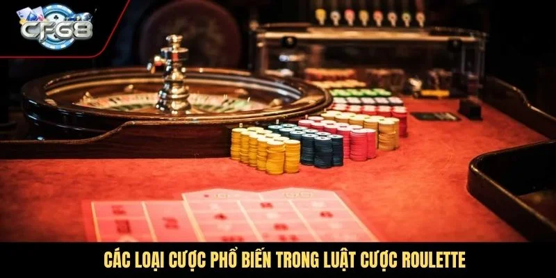 Các loại cược phổ biến trong luật cược Roulette